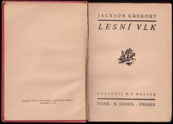 Jackson Gregory: Lesní vlk