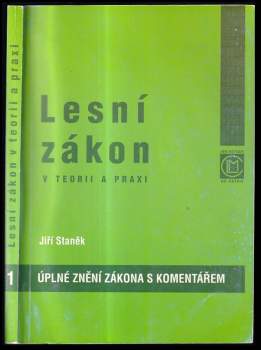 Lesní zákon v teorii a praxi
