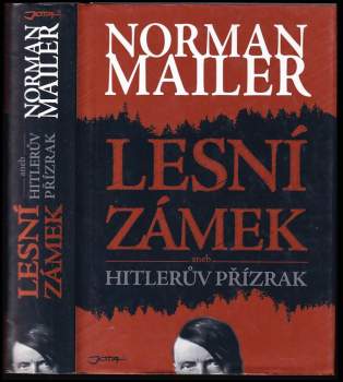 Lesní zámek, aneb, Hitlerův přízrak