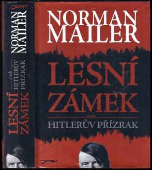 Lesní zámek, aneb, Hitlerův přízrak