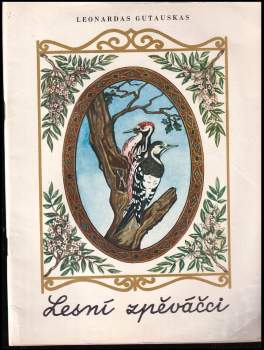 Leonardas Gutauskas: Lesní zpěváčci