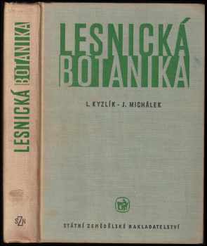 Ladislav Kyzlík: Lesnická botanika