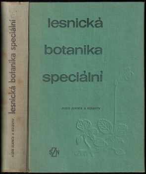 Alois Zlatník: Lesnická botanika speciální