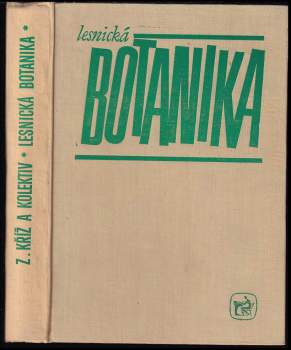 Zdeněk Kříž: Lesnická botanika