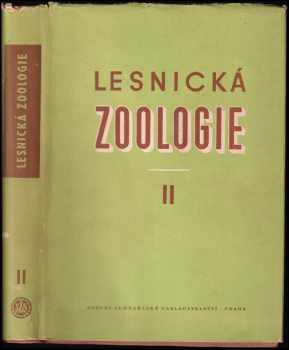 Lesnická zoologie II : II