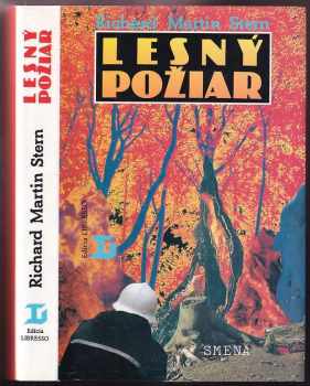 Richard Martin Stern: Lesný požiar