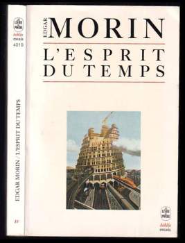 Edgar Morin: L'esprit Du Temps