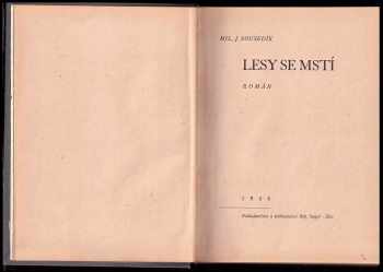 Miloslav J Sousedík: Lesy se mstí