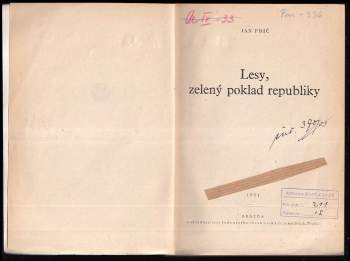 Jan Frič: Lesy, zelený poklad republiky