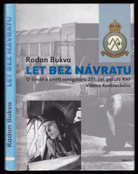 Radan Bukva: Let bez návratu