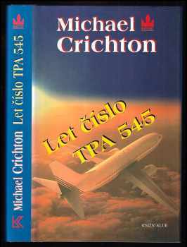 Let číslo TPA 545 - Michael Crichton (1998, Baronet) - ID: 539873
