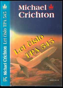 Let číslo TPA 545 - Michael Crichton (1998, Baronet) - ID: 554014