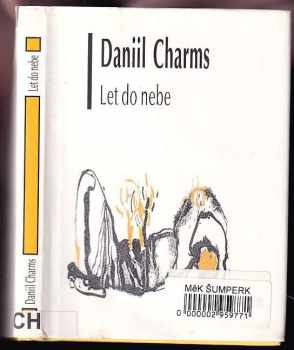 Daniil Ivanovič Charms: Let do nebe