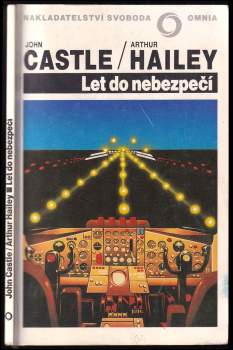 Arthur Hailey: Let do nebezpečí