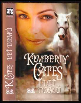 Kimberly Cates: Leť domů