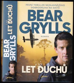 Bear Grylls: Let duchů