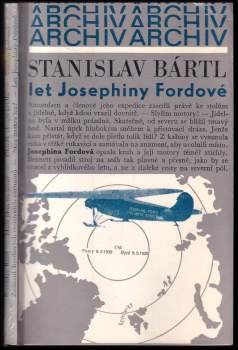 Stanislav Bártl: Let Josephiny Fordové