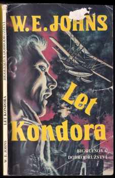 William Earl Johns: Let Kondora