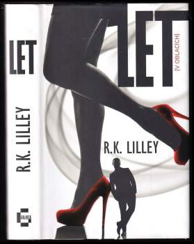 R. K Lilley: Let (v oblacích)