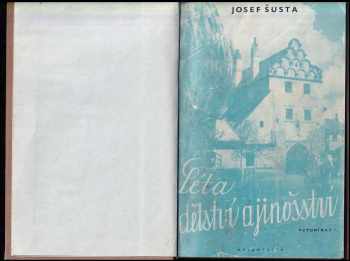 Josef Šusta: Mladá léta učňovská a vandrovní