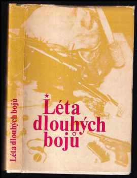 Léta dlouhých bojů