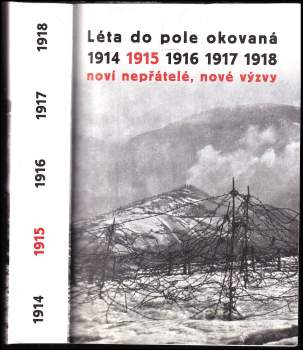 Léta do pole okovaná 1914-1918