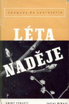 Jacques de Lacretelle: Léta naděje