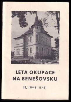 Léta okupace na Benešovsku