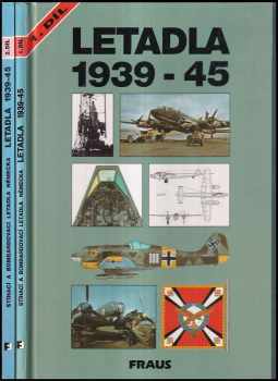 Jaroslav Schmid: Letadla 1939-45 Díl 1 + 2