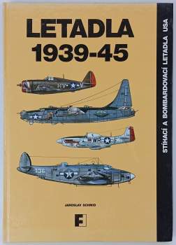 Jaroslav Schmid: Letadla 1939-45