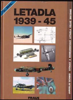Jaroslav Schmid: Letadla 1939-45