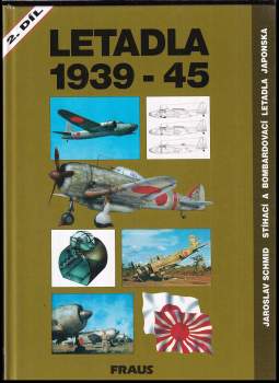 Jaroslav Schmid: Letadla 1939-45