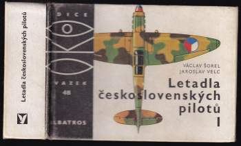 Letadla československých pilotů I