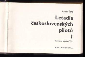 Václav Šorel: Letadla československých pilotů I