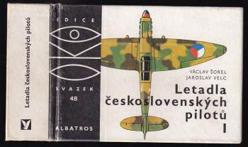 Letadla československých pilotů I