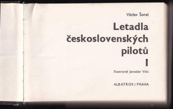 Václav Šorel: KOMPLET Václav Šorel 2X Letadla československých pilotů I + Letadla československých pilotů II. díl