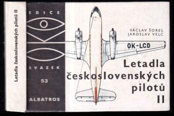 Václav Šorel: Letadla československých pilotů II. díl