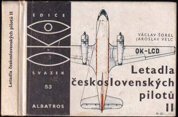 Václav Šorel: Letadla československých pilotů II. díl