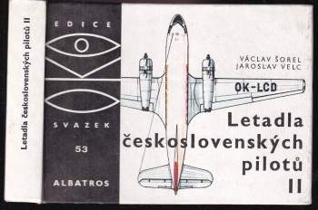 Václav Šorel: Letadla československých pilotů II. díl