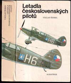 Václav Šorel: Letadla československých pilotů