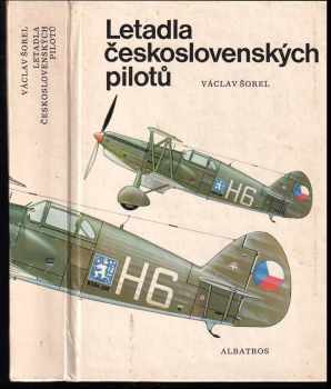 Václav Šorel: Letadla československých pilotů