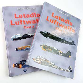 Marek Józef Murawski: Letadla Luftwaffe 1933-45, část 1 + 2, KOMPLET