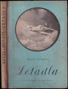 Oldřich Buňata: Letadla : Učeb text pro prům. školy strojnické.