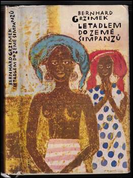 Bernhard Grzimek: Letadlem do země šimpanzů