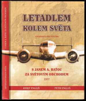 Josef Engliš: Letadlem kolem světa