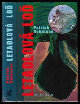 Patrick Robinson: Letadlová loď
