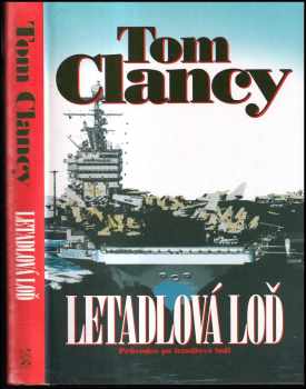 Tom Clancy: Letadlová loď : průvodce po letadlové lodi