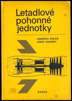 Josef Adamec: Letadlové pohonné jednotky - učební text pro SOU