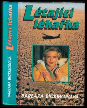 Barbara Bickmore: Létající lékařka