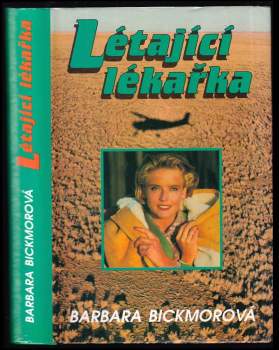 Barbara Bickmore: Létající lékařka